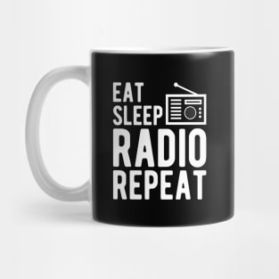 Radio Operator - Eat Sleep Radio Repeat w Mug